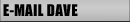 E-Mail Dave